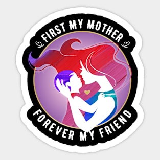 First My Mother Sticker